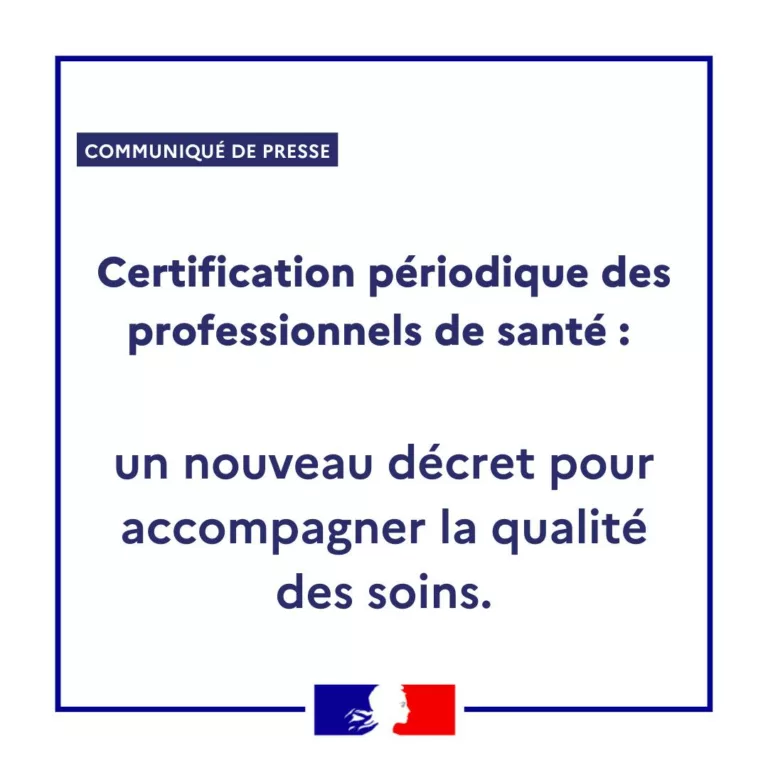 #Communiqué 🗞 | Certification périodique des professionnels de santé : un nouveau décret pour accompagner la qualité de… 