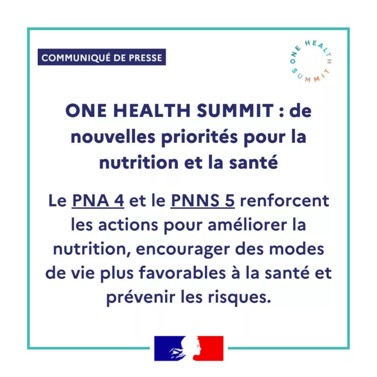 #Communiqué 🗞 | ONE HEALTH SUMMIT : la France publie le PNA 4 et le PNNS 5 pour renforcer les actions en matière de nut… 