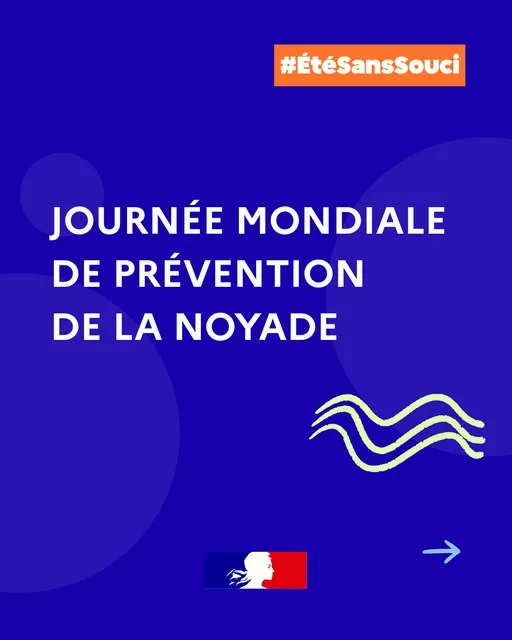 #ÉtéSansSouci ☀ | C’est la Journée mondiale de prévention des noyades À l’occasion de la Journée mondiale de prévention… 